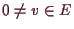 \bgroup\color{demo}$ 0\ne v\in E$\egroup