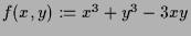 $ f(x,y):=x^3+y^3-3xy$