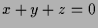 $ x+y+z=0$