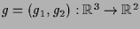 $ g=(g_1,g_2):\mathbb{R}^3\to\mathbb{R}^2$