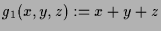 $ g_1(x,y,z):=x+y+z$