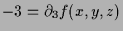 $\displaystyle -3=\d _3 f(x,y,z)$