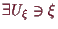 \bgroup\color{demo}$ \exists U_\xi \ni \xi $\egroup