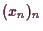 \bgroup\color{demo}$ (x_n)_n$\egroup