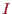 \bgroup\color{proclaim}$ I$\egroup