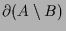 $\displaystyle \d (A\setminus B)$
