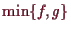 \bgroup\color{demo}$ \min\{f,g\}$\egroup