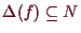 \bgroup\color{demo}$ \Delta (f)\subseteq N$\egroup