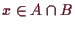 \bgroup\color{demo}$ x\in A\cap B$\egroup