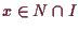 \bgroup\color{demo}$ x\in N\cap I$\egroup