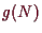 \bgroup\color{demo}$ g(N)$\egroup