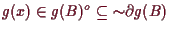 \bgroup\color{demo}$ g(x)\in g(B)^o\subseteq {\sim} \d g(B)$\egroup