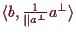 \bgroup\color{demo}$ \langle b,\frac1{\Vert a^\perp}a^\perp\rangle$\egroup