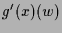 $\displaystyle g'(x)(w)$