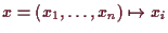 \bgroup\color{demo}$ x=(x_1,\dots,x_n)\mapsto x_i$\egroup