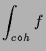 $\displaystyle \int_{c\o h} f$
