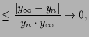 $\displaystyle \leq \frac{\vert y_{\infty}-y_n\vert}{\vert y_n\cdot y_{\infty}\vert}\to 0,$