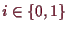 \bgroup\color{demo}$ i\in\{0,1\}$\egroup