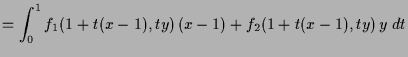 $\displaystyle = \int_0^1 f_1(1+t(x-1),ty)\,(x-1) + f_2(1+t(x-1),ty)\,y\;dt$