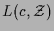 $\displaystyle L(c,\mathcal{Z})$