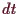 \bgroup\color{demo}$ dt$\egroup