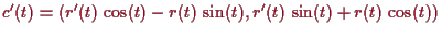 \bgroup\color{proclaim}$\displaystyle c'(t)=(r'(t)\,\cos(t)-r(t)\,\sin(t),r'(t)\,\sin(t)+r(t)\,\cos(t))
$\egroup