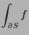 $\displaystyle \int_{\d S} f$
