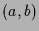 $\displaystyle (a,b)$
