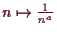 \bgroup\color{demo}$ n\mapsto \frac1{n^a}$\egroup