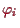 \bgroup\color{proclaim}$ \varphi _i$\egroup