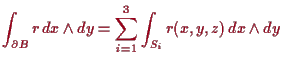\bgroup\color{proclaim}$\displaystyle \int_{\d B} r\,dx\wedge dy = \sum_{i=1}^3 \int_{S_i} r(x,y,z)\,dx\wedge dy
$\egroup