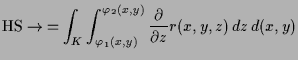 $\displaystyle \AMSoverset{\text{HS}}\to{=} \int_K\int_{\varphi _1(x,y)}^{\varphi _2(x,y)} \frac{\d }{\d z} r(x,y,z)\,dz\,d(x,y)$