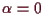 \bgroup\color{demo}$ \alpha =0$\egroup