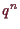 \bgroup\color{demo}$ q^n$\egroup