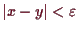 \bgroup\color{demo}$ \vert x-y\vert<\varepsilon $\egroup