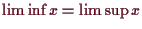 \bgroup\color{demo}$ \liminf x=\limsup x$\egroup