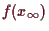 \bgroup\color{demo}$ f(x_{\infty})$\egroup