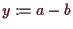 \bgroup\color{demo}$ y:=a-b$\egroup