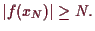 \bgroup\color{demo}$\displaystyle \vert f(x_N)\vert\geq N.
$\egroup