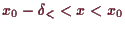 \bgroup\color{demo}$ x_0-\de_{<}<x<x_0$\egroup
