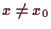 \bgroup\color{demo}$ x\ne x_0$\egroup