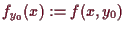 \bgroup\color{demo}$ f_{y_0}(x):=f(x,y_0)$\egroup
