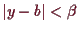 \bgroup\color{demo}$ \vert y-b\vert<\beta $\egroup