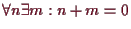 \bgroup\color{demo}$ \forall n\exists m:n+m=0$\egroup