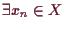 \bgroup\color{demo}$ \exists x_n\in X$\egroup