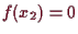 \bgroup\color{demo}$ f(x_2)=0$\egroup