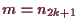 \bgroup\color{demo}$ m=n_{2k+1}$\egroup