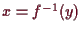 \bgroup\color{demo}$ x=f^{-1}(y)$\egroup