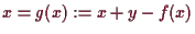 \bgroup\color{demo}$ x=g(x):=x+y-f(x)$\egroup