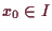 \bgroup\color{demo}$ x_0\in I$\egroup
